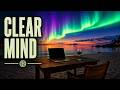 Deep Focus Music for Concentration | Clear Mind