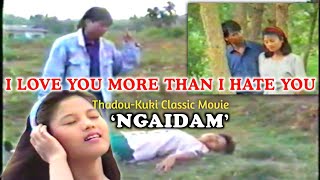 I Love You More Than I Hate You || Manglun & Lynda || Ngaidam Film || Kamu masat nikhoa nakam cheng