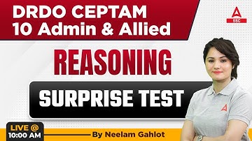DRDO CEPTAM 10 Admin & Allied | Reasoning by Neelam Gahlot | Surprise test