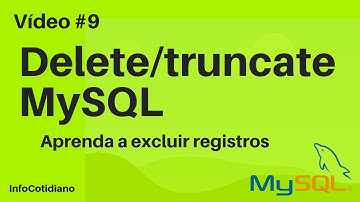 Curso MySQL Server #9 - Delete e Truncate