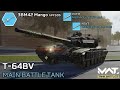 T-64BV - Russian Most Brutal Main Battle Tank 🔥 MWT: Tank Battles