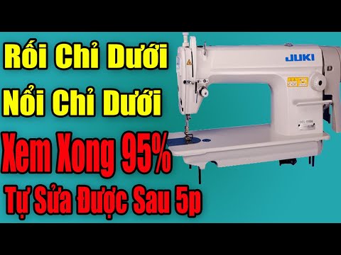 Cách Chỉnh Máy May Bị Rối Chỉ | Máy May Bị Nổi Chỉ | Sửa Máy May Công Nghiệp | #nganhmaymac