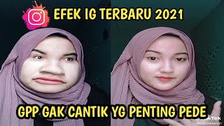 Download lagu FILTER INSTAGRAM TERBARU 2021 YANG LAGI VIRAL | GAK PAPA GAK CANTIK YG PENTING PEDE