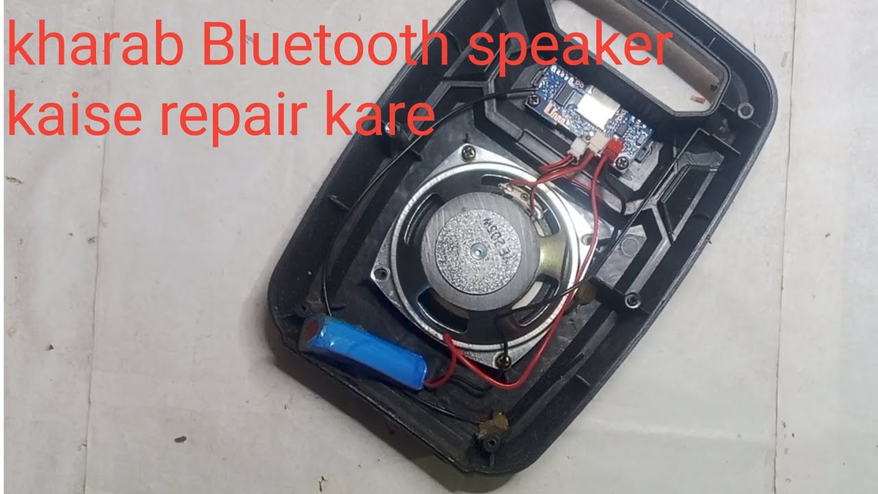 how to repair Bluetooth speaker at home | kharab Bluetooth speaker ...