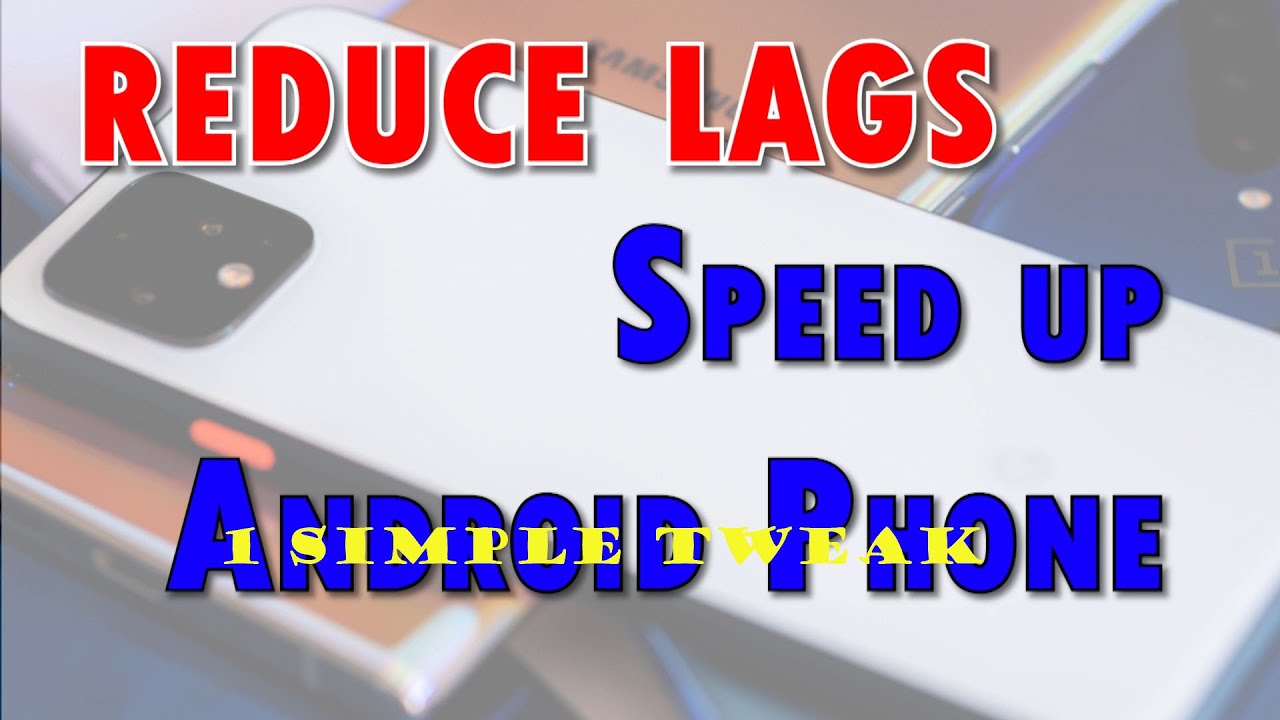 Simple Tweak to Speed Up your Android Phone - YouTube