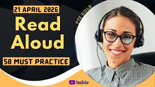 PTE Read Aloud - APRIL 2026 - MUST PRACTICE