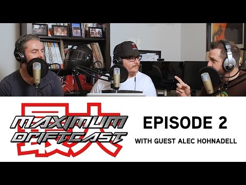 MAXIMUM Driftcast: Snapping Gainz and Wrong Names (with special guest ALEC HOHNADELL)