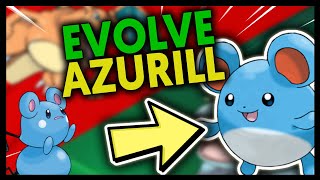 HOW TO EVOLVE AZURILL INTO MARILL ON POKEMON FIRE RED AND LEAF GREEN