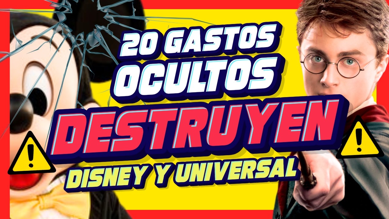 20 Gastos Ocultos que NO Consideraste en Disney y Universal Orlando
