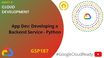 GoogleCloudReady Facilitator program | Quest : Cloud Development | LAB 5 | GSP187