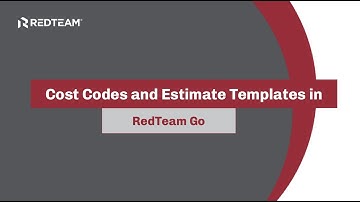 Cost Codes and Estimate Templates in RedTeam Go