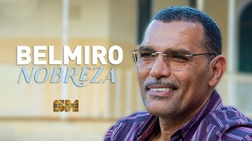 BELMIRO -  NOBREZA (OFFICIAL VIDEO)