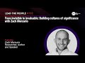 From invisible to invaluable: Building cultures of significance with Zach Mercurio