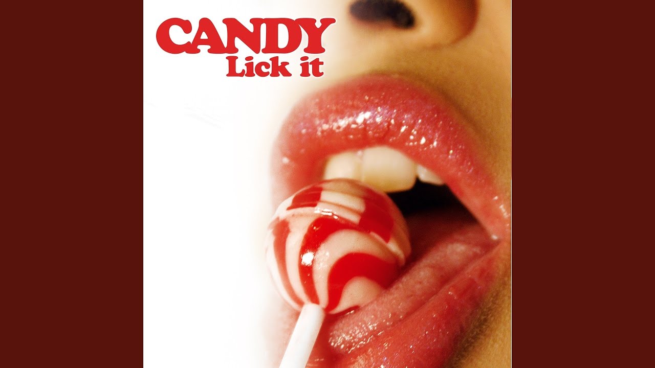 Lick It Sugar Remix Edit Candy Shazam It you gotta make a fool of somebody the marketts. shazam
