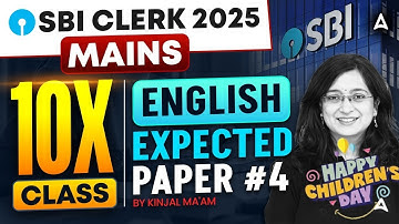 SBI Clerk Mains English 2025 | Most Expected English Paper #4 | SBI Clerk English by Kinjal Ma’am