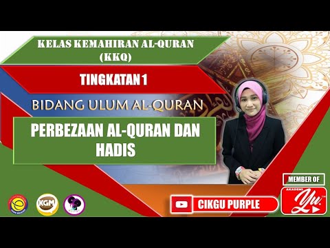 Perbezaan Al Quran Dan Hadis Kkq Tingkatan 1 Bidang Ulum Al Quran Youtube