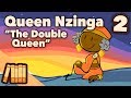 Queen Nzinga - The Double Queen - Extra History - #2