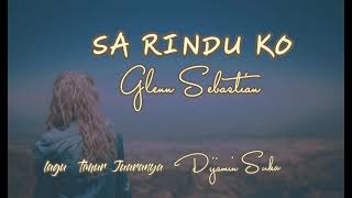 Download Lagu Lagu Timur Sa Rindu Ko - Glenn Sebastian ll Lagu Timur Hits MP3 Download Lagu Lagu Timur Sa Rindu Ko - Glenn Sebastian ll Lagu Timur Hits MP3