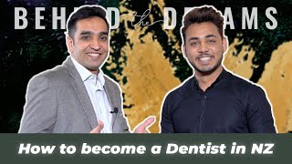 How to Become a Dentist in New Zealand with Dr Lakshay Kumar | Behind the Dreams Episode 2 screenshot 1