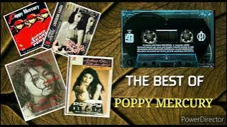THE BEST OF POPPY MERCURY - FULL HQ AUDIO