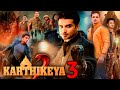 Karthikeya 3 Full Movie Hindi | Nikhil Siddhartha | Chandoo Mondeti | Anupam Kher | Facts &amp; Details