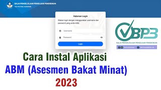Cara instal aplikasi ABMClient Asesmen Bakat Minat 2023 screenshot 2