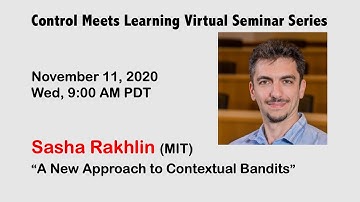 Control Meets Learning Seminar by Alexander (Sasha) Rakhlin (MIT) || Nov 11, 2020