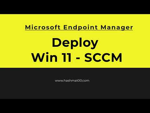 Deploy Win 11 with SCCM