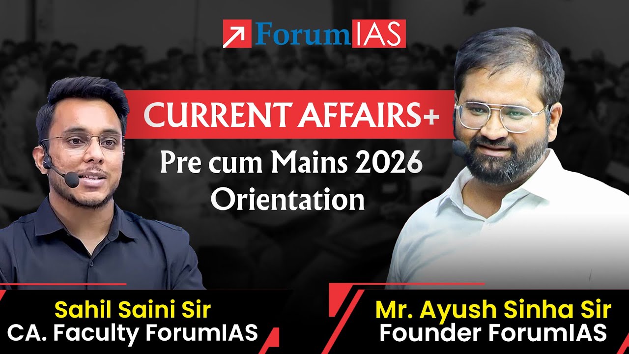 Crack UPSC 2026 | Current Affairs+ Pre-Cum- Mains CSE 2026 Orientation ...