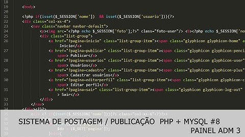 SISTEMA DE POSTAGEM / PUBLICAÇÃO  PHP + MYSQL #8 - PAINEL ADM 3