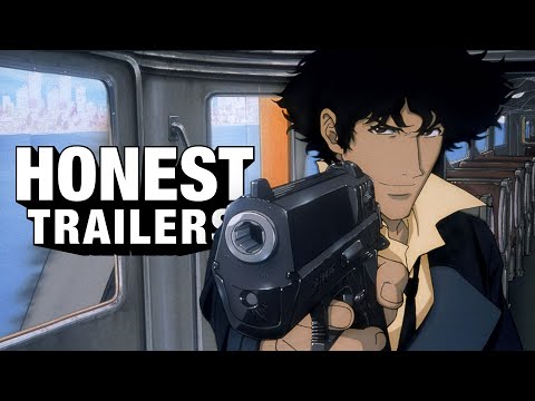 Honest Trailers | Cowboy Bebop