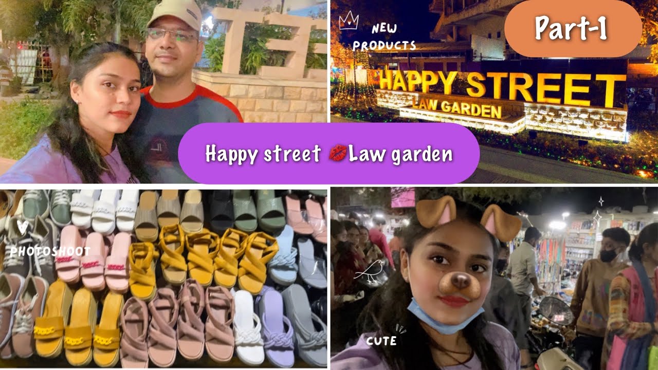 Happy street Ahmedabad law garden ❤️ 