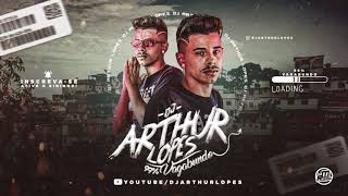 Arrocha Funk - Pique Do Popotão (DJ Arthur Lopes)