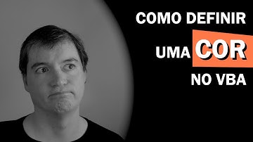 Como definir uma cor no VBA | Excel VBA
