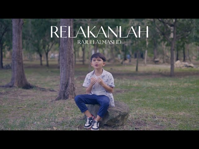 Relakanlah - Rajuli Almaseid class=