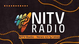 Nitv Radio - News 1792025 Sbs Nitv Radio