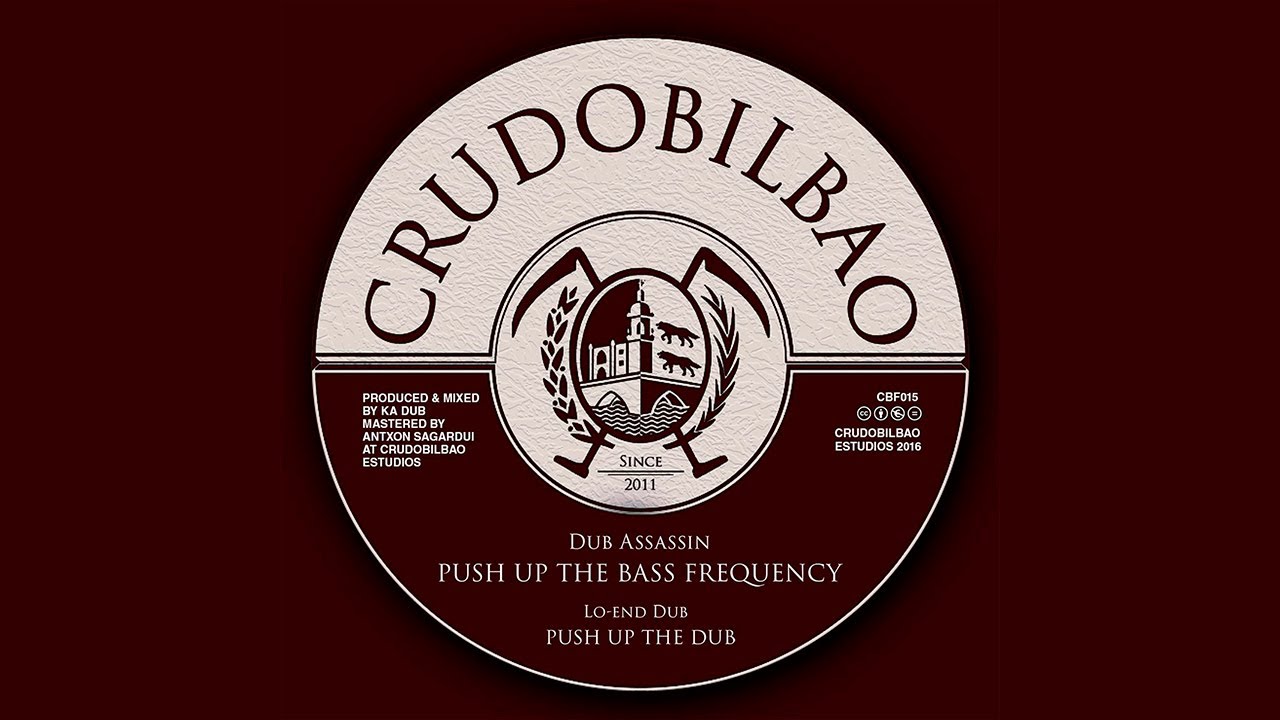 Push up the bass frequency - Shamann (a.k.a. Dub Assassin) & Ka Dub  (+ Dub by Lo-End Dub)