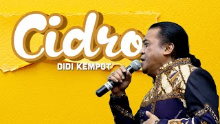 Download Lagu CIDRO - DIDI KEMPOT