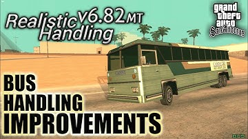 NEW UPDATE FOR HANDLING BUS! | REALISTIC HANDLING v6.82MT | DEVELOP STAGES | MOD FOR GTA SA