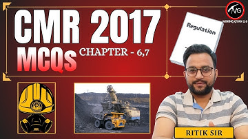 CMR 2017 MCQs | Coal Mines Regulation 2017 | Chapter - 6,7 | Most Important Questions