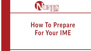 How Do You Prepare For Your Independent Medical Exam?