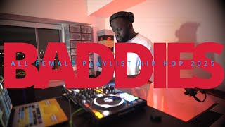 BADDIES | 30 MINS FEMALE HIP-HOP ARTISTS PLAYLIST 2025 | CARDI B GLORILLA SEXY RED #hiphop #djmix