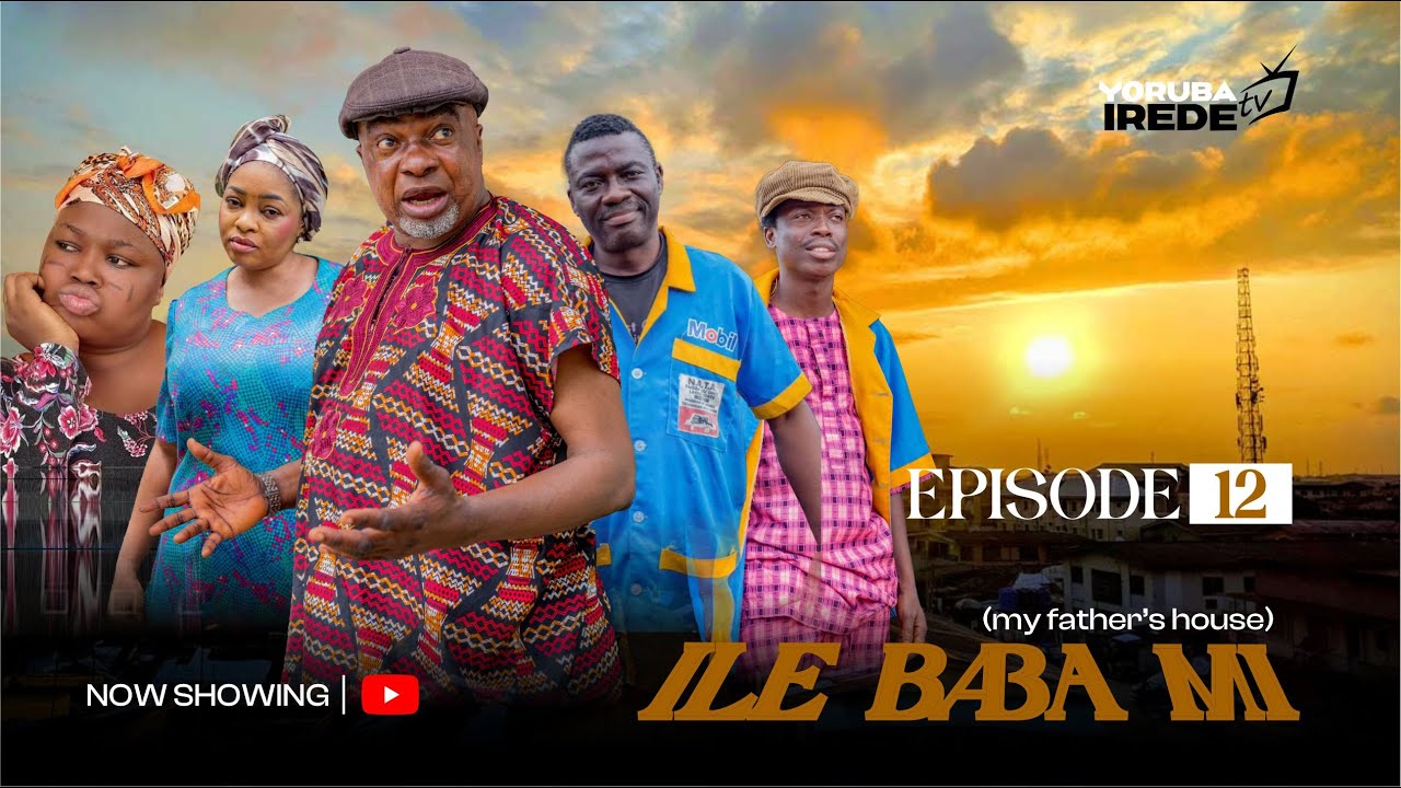 ILE BABA MI EP 12 FT APA | OLAIYA IGWE | TOKUNBO MARVINS | AUNTY SIDI | FUNMI AWELEWA | LEGE MIAMI