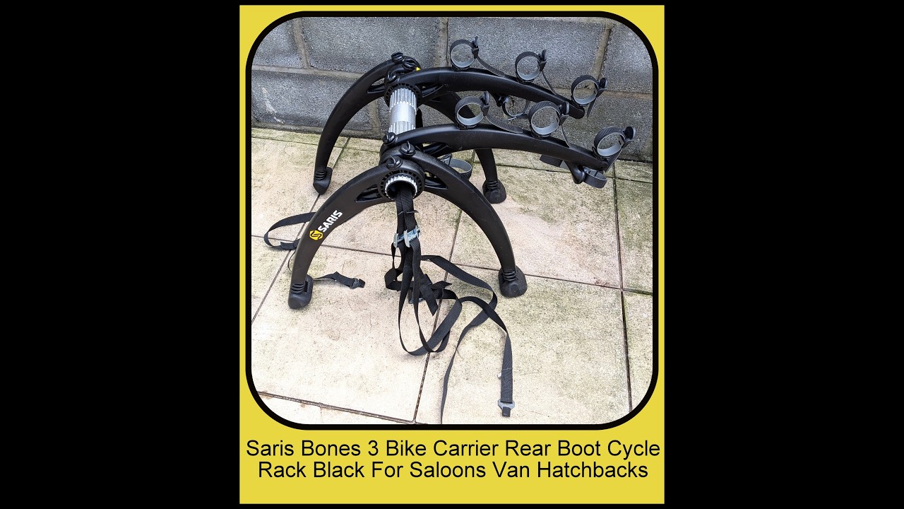 Saris Bones 3 Bike Carrier Rear Boot Cycle Rack Black For Saloons Van Hatchbacks