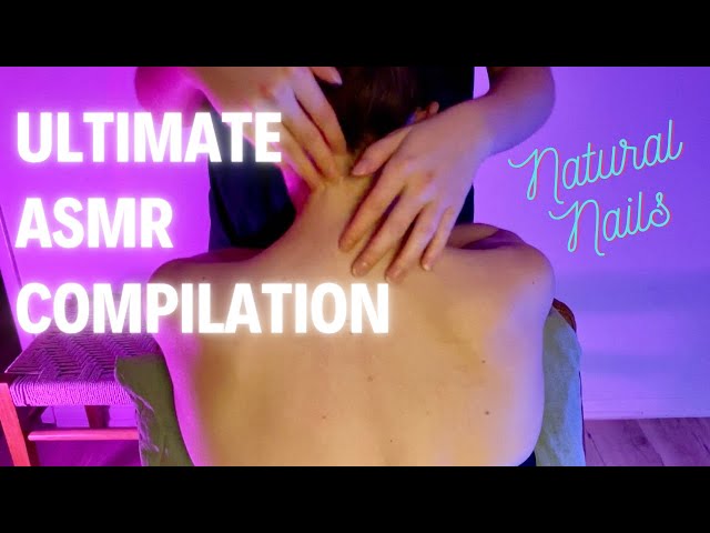 ASMR ULTIMATE COMPILATION!  Back Scratches, No Talking, Real Person, Professional Sound