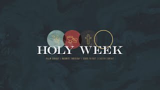 Easter Celebration 2020: Behold the Savior