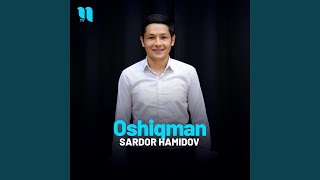 Oshiqman - Sardor Hamidov