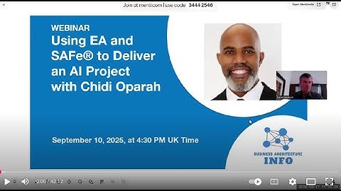 Webinar - Using EA and SAFe to Deliver an AI Project