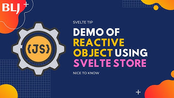 Demo of reactive object using Svelte store