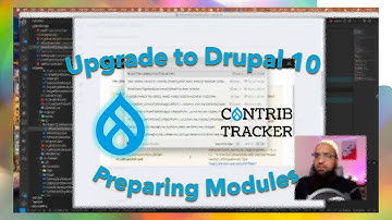Preparing modules for upgrade to Drupal 10 - Part 2 of Upgrade to Drupal 10